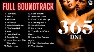 365 DNI  FULL SOUNDTRACK OFFICIAL🔥🔞 [upl. by Hplar]