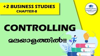 2 Business Studies Chapter 8CONTROLLINGin MalayalamCommerce Guru Malayalam [upl. by Naldo833]