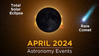 Dont Miss These Space Events in April 2024  Total Solar Eclipse  Devil Comet Lyrid Meteor Shower [upl. by Anilave]