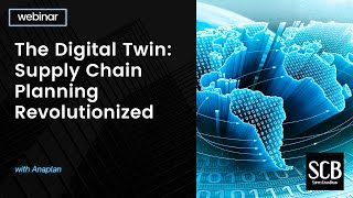 The Digital Twin Supply Chain Planning Revolutionized [upl. by Nylasej]