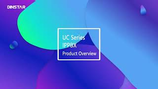 DINSTAR UC Series IP PBX Products Overview [upl. by Ecnadnak]