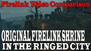 Dark Souls 3 Ringed City  Firelink Shrine From Dark Souls 1 Video Comparison [upl. by Lundgren]