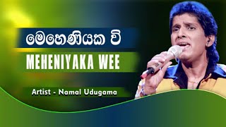 Meheniyaka Wee  Namal Udugama [upl. by Mathilda]