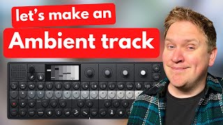 Ambient music on the OPXY  Tutorial  Step by step [upl. by Liza]