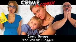 Lacey Spears  The Mommy Blogger  107 [upl. by Avlasor]