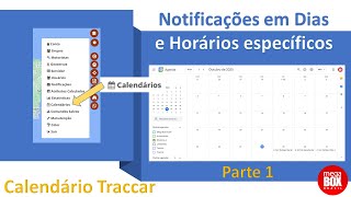 Como usar o calendário na Traccar  PARTE 1 [upl. by Anead]