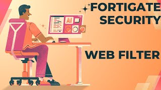 FortiGate Security Web Filter [upl. by Nyladgam934]