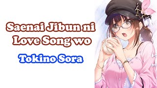 Tokino Sora Original  冴えない自分にラブソングを Saenai Jibun ni Love Song wo [upl. by Sven855]