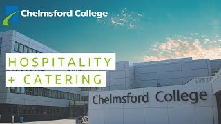 Hospitality and Catering College Courses at Chelmsford College [upl. by Charles520]