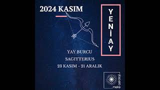 2024 Kasım Yeniay koç boğa ikizler yengeç aslan başak terazi akrep yay oğlak kova balık [upl. by Calloway]