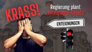 Krass Regierung plant EnteignungsGesetz [upl. by Milda640]