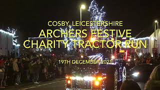 Cosby  Archers Festive Charity Tractor Run 2021 [upl. by Freedman]