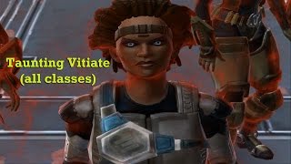 SWTOR Taunting Vitiate all classes [upl. by Remos]