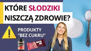 Na które słodziki musisz uważać Wpływ na zdrowie jelita insulinę masę ciała [upl. by Garnett]