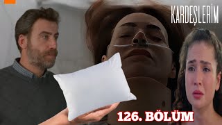 Kardeşlerim 126 Bölüm Fragmanı  Gökhan Aylayı Yastıkla Mı Öldürüyor kardeşlerim [upl. by Eityak924]