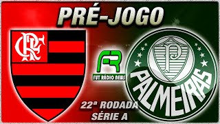 FLAMENGO X PALMEIRAS l CAMPEONATO BRASILEIRO l NARRAÇÃO [upl. by Edelson851]