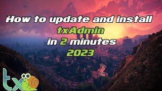 How To Update and Setup TxAdmin in 2 Minutes2024FIVEM [upl. by Lledraw58]