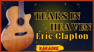 KARAOKE ERIC CLAPTON  TUNING  D   Tears In heaven [upl. by Wessling]