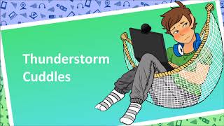 Thunderstorm Cuddles Sleep Aid [upl. by Skipton]