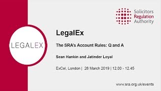 LegalEx 2019  The SRA’s Account Rules [upl. by Roumell545]