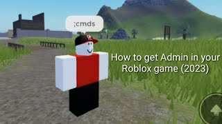 READ DESC How to get Admin Commands in your Roblox game Roblox Tutorial [upl. by Corabelle]