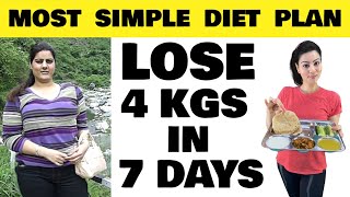 Simple Diet Plan For FAST Weight Loss  Lose 4 Kgs In 7 Days [upl. by Nymsaj356]