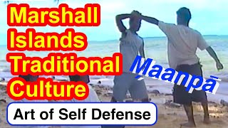 Marshallese Art of Self Defense M̗aanpā Part 2 [upl. by Raymund]