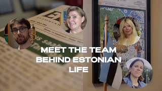 Meet the Eesti Elu team [upl. by Aicel847]