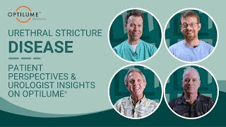 Urethral Stricture Disease Patient Perspectives amp Urologist Insights on Optilume® Short [upl. by Knepper]