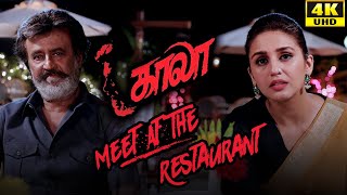 Kaala Tamil  Meet at the Restaurant  Rajinikanth  Nana Patekar  Huma Qureshi  4K with Subs [upl. by Cataldo]