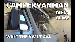 New Windscreen  Walt the 4x4 VW LT  Self Build Journal  16  CamperVanMan [upl. by Bilicki116]