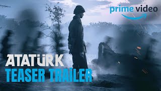 Atatürk 18811919  Teaser Trailer  Prime Video [upl. by Kenji330]