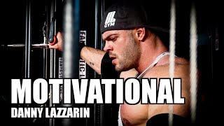 Danny Lazzarin  motivational Tribute [upl. by Tolliver]