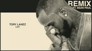 Tory Lanez  LUV Remix feat Sean Paul Audio [upl. by Eadie]