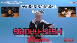 Patrick Karneigh Junior  Sindhu Sesh  Grading Scale Reacts [upl. by Hild981]