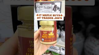 🍁TRADER JOE’S MAPLE SEASON 2024 🍁 traderjoesfinds traderjoeshaul [upl. by Neerol]