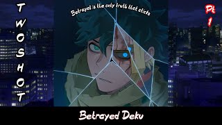 Betrayed Izuku  Twoshot  12  MHA Texting Story [upl. by Ferree]