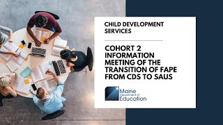 Cohort 2 Information Meeting of the transition of FAPE from CDS to SAUs [upl. by Marsha]