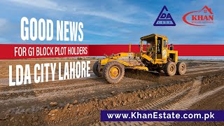 Good News for G1 Block Plot Holders  LDA City Lahore  Khan Estate Advisor [upl. by Meece]