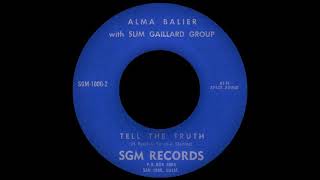 Alma Balier With Slim Gaillard  Tell The Truth  SGM 1000 [upl. by Delano722]