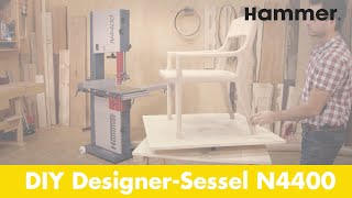 DIY Hammer® DesignerSessel produziert mit der Bandsäge N4400  Felder Group [upl. by Brag]