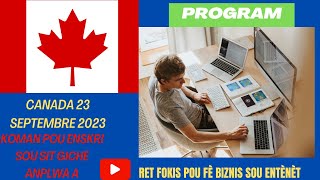 KOMAN POU ENSKRI NAN PROGRAM CANADA 23 SEPTEMBRE20232 [upl. by Mcgee401]