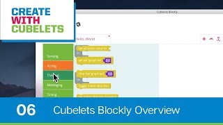 Overview of Cubelets Blockly Create with Cubelets  Ep 6 [upl. by Yolanda]