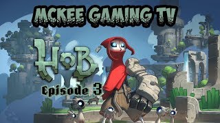 Hob Ep 3 [upl. by Naejamron]