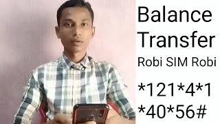 How to Balance Transfer Robi to Robi MohammedYounus460 [upl. by Ika]