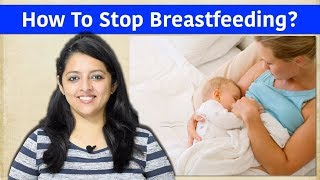 How To Stop Baby Breastfeeding [upl. by Yennor310]