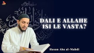 Dali e Allahe isi le vasta  Hasan Aba alMehdi  Ehlibejt ko roma [upl. by Wylde]