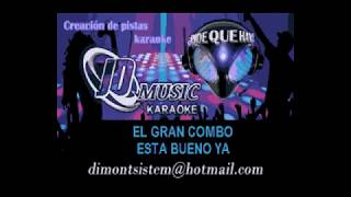 El Gran Combo Esta Bueno Ya karaoke [upl. by Mara]