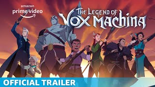 The Legend of Vox Machina  Official Trailer  Prime Video [upl. by Augusto]