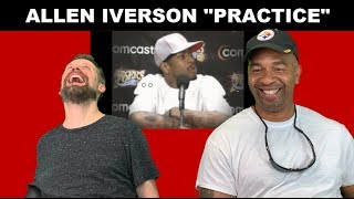 Allen Iverson REACTION quotPracticequot [upl. by Burger493]